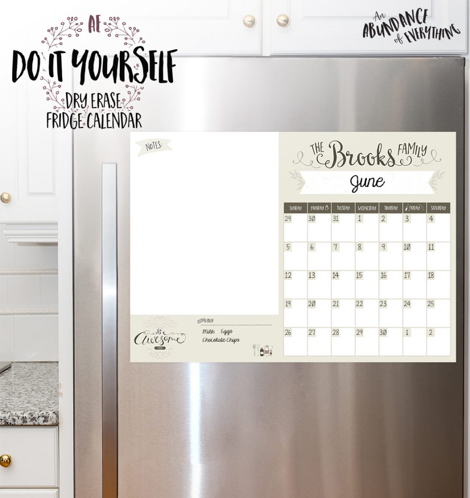 Get Organized with a Dry Erase Fridge Calendar! Abundance of Everything