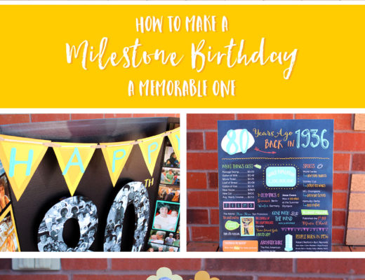 how to make a milestone birthday a memorable one